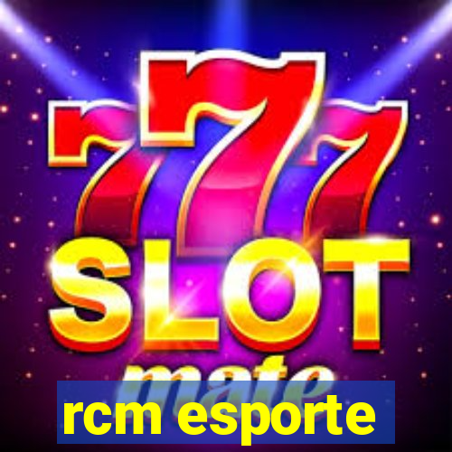 rcm esporte